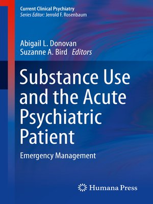 cover image of Substance Use and the Acute Psychiatric Patient
